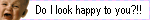doilookhappy.gif